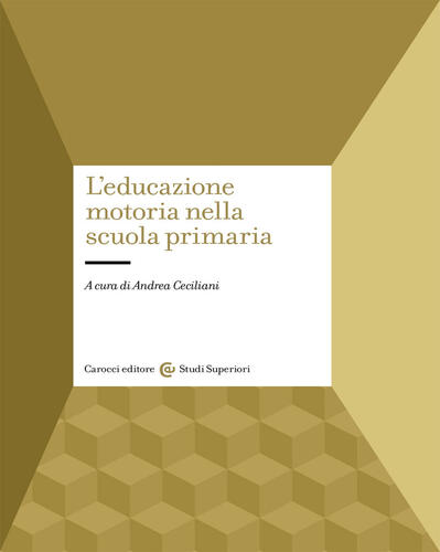 9788829000883  L'educazione motoria nella scuola primaria Carocci