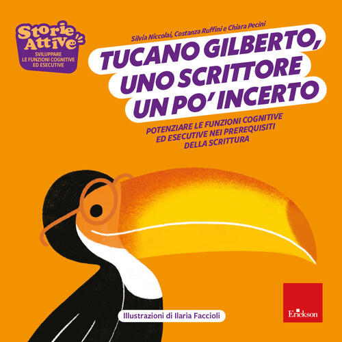 9788859033561 RUFFINI TUCANO GILBERTO, UNO SCRITTORE UN PO' IN ERICKSON