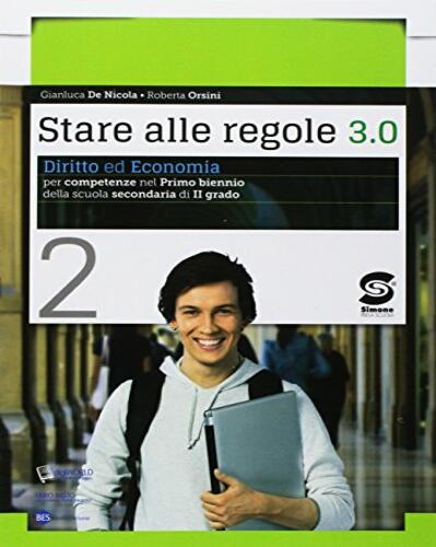 9788891415332 DE NICOLA GIANLUCA STARE ALLE REGOLE 3.0. VOL 2 SIMONE SCOLASTICA
